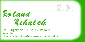 roland mihalek business card